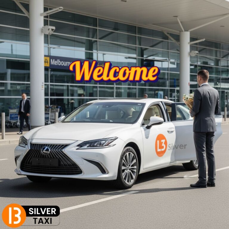 Silver Taxi Melbourne Airport Pickup – On-Time and Reliable Service