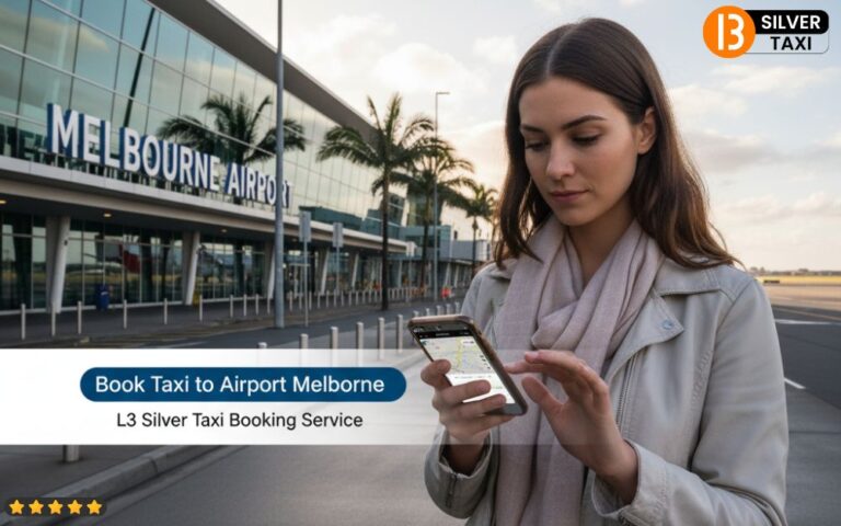 Book Taxi to Airport Melbourne – L3 Silver Taxi Booking Service